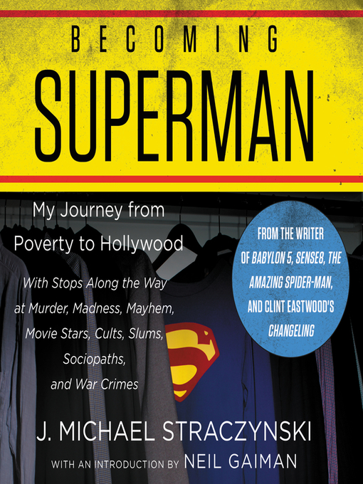 Title details for Becoming Superman by J. Michael Straczynski - Available